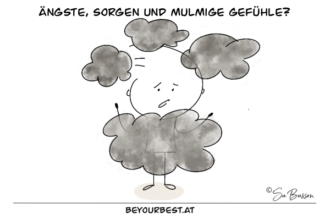 Ängste, Sorgen und mulmige Gefühle in dieser Zeit Ängste, Sorgen, mulmige Gefühle
